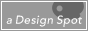 �ۡ���ڡ���/Web����������: a Design Spot �Ų����;���